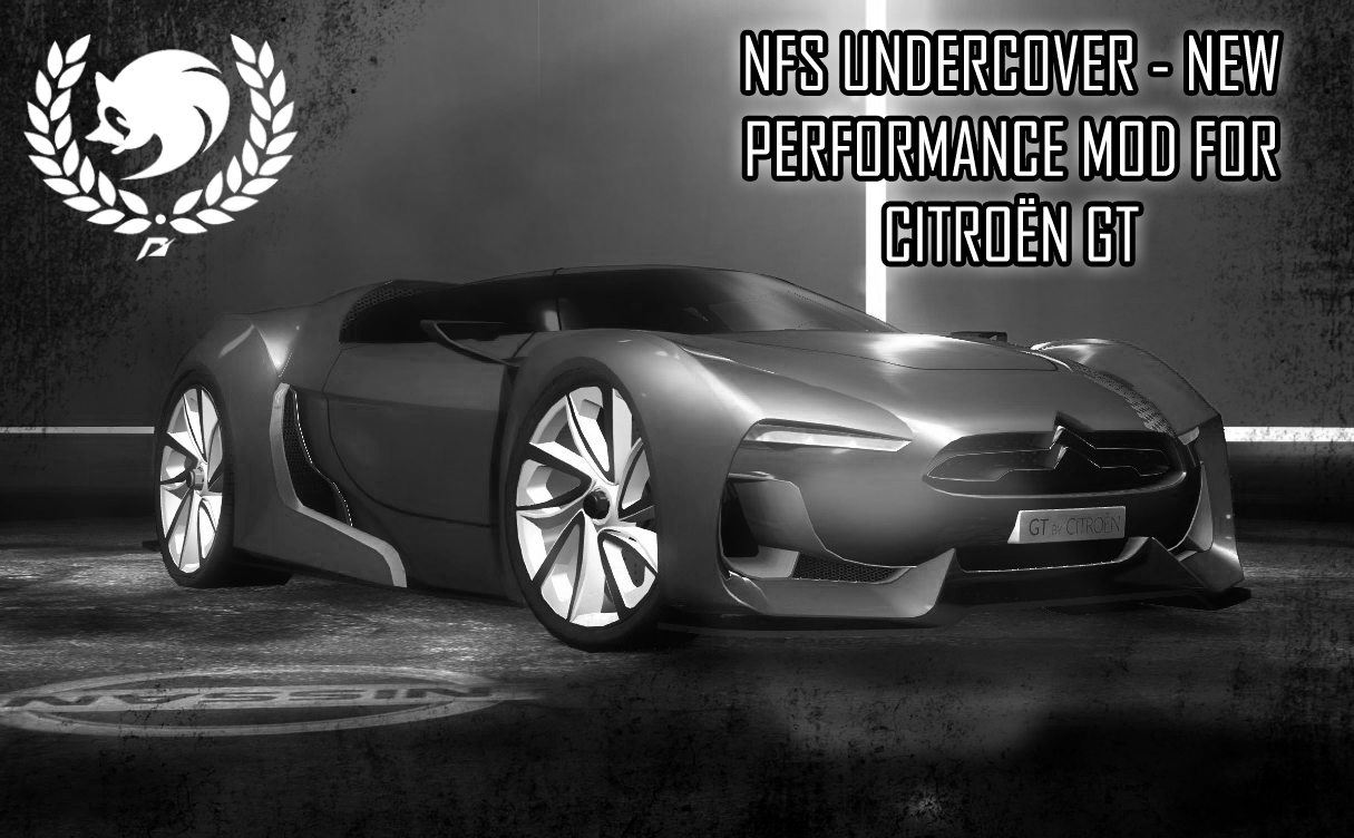 Need For Speed Undercover Citroen GT - NEW Performance mod