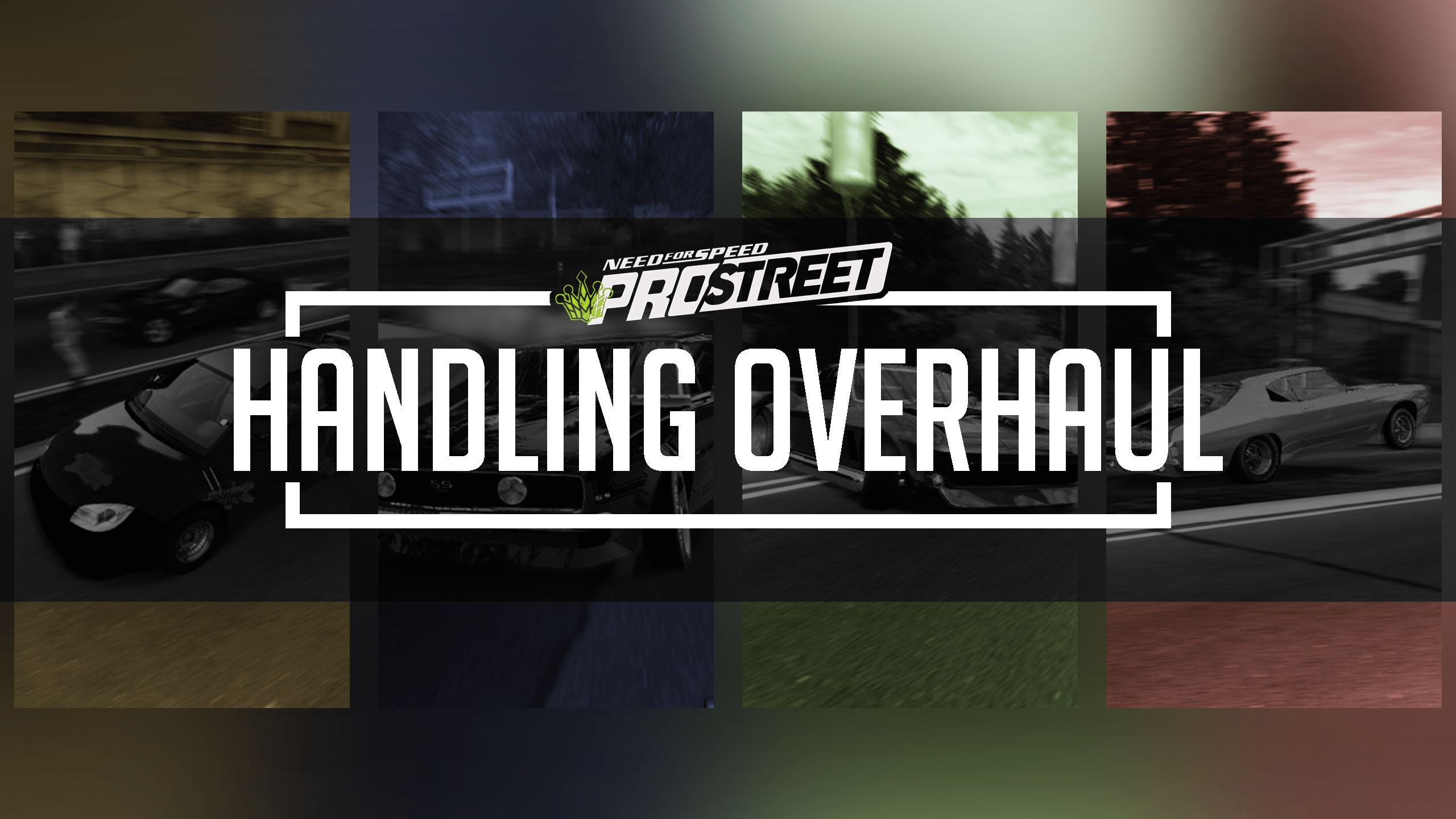 Need For Speed Pro Street Handling Overhaul 1.0.1